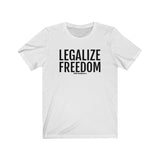 Legalize Freedom Short Sleeve Tee