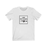 Not Comply Short Sleeve Tee