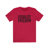 Legalize Freedom Short Sleeve Tee