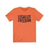 Legalize Freedom Short Sleeve Tee
