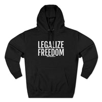 Legalize Freedom Premium Hoodie