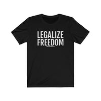 Legalize Freedom Short Sleeve Tee