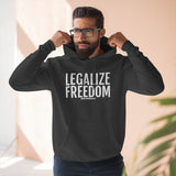 Legalize Freedom Premium Hoodie