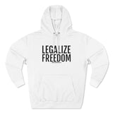 Legalize Freedom Premium Hoodie